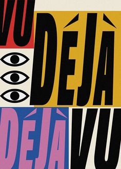 an image of a poster with the words dea vu in different colors and shapes on it