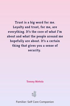 a quote from tommy molloa about trust and love for someone who doesn't care