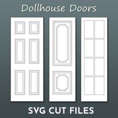 three doors are shown with the words svg cut files below it and below them