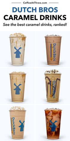 six different cups with the words dutch bros caramel drinks written on them and in blue