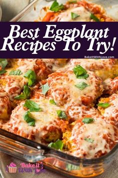 a casserole dish filled with meat and cheese, topped with fresh basil leaves