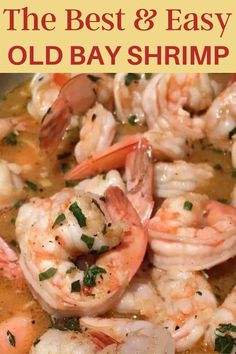 the best and easy old bay shrimp recipe