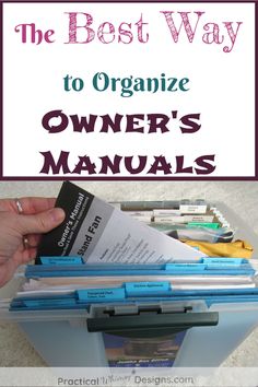 the best way to organize owner's manuals