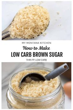 how to make low carb brown sugar in a mason jar with text overlay