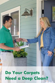 a man and woman shaking hands in front of a house with the words do your carpets need a deep clean?