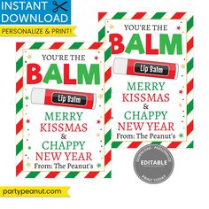 two christmas labels with the words you're the balm and merry kissmas