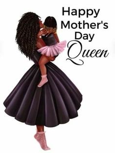 a woman holding a baby in her arms with the words happy mother's day queen