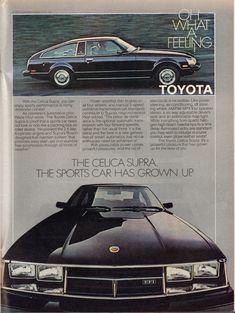 an advertisement for the toyota celica supra car has grown up