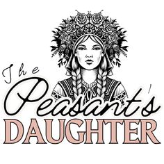 the pesants daughter logo with an image of a woman wearing a headdress