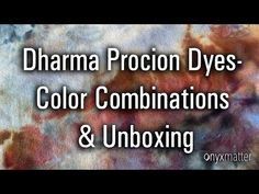 the words pharma procion dyes - color combinations and unboxing