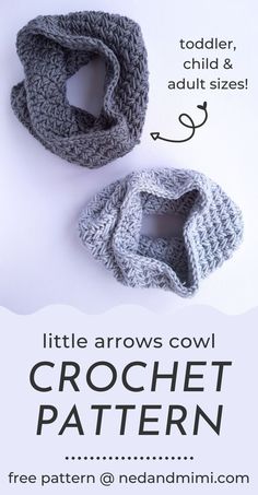 a crochet pattern for a baby hat and booties with the text, little arrows cowl