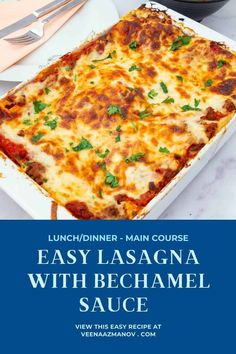 an easy lasagna with bechamel sauce