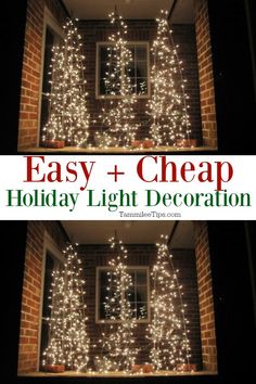 two christmas trees with lights in front of a window and the words easy cheap holiday light decoration