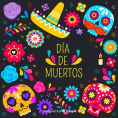 a mexican day of the dead poster with skulls and flowers