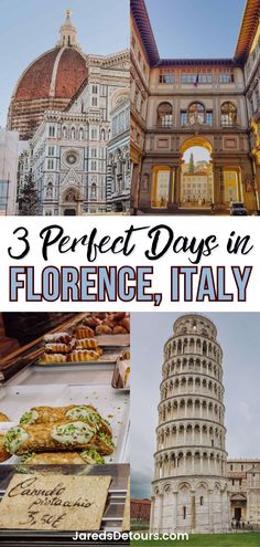 the leaning tower with text overlay that reads 3 perfect days in florence, italy