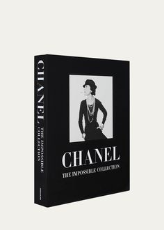 Assouline "Chanel: The Impossible Collection" Book by Alexander Fury - Bergdorf Goodman Chanel Show, Assouline Books, Mario Sorrenti, Gabrielle Chanel, Steven Meisel, Richard Avedon, Fashion Magazines, Tweed Suits, Unique Book