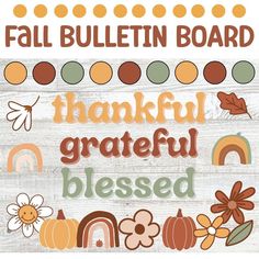 a sign that says, fall bulletin board with thanksgiving decorations and flowers on the front