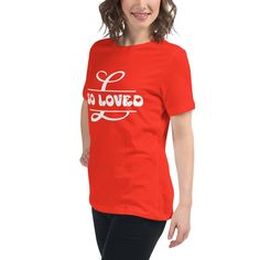 So Loved Women's Relaxed T-shirt - Etsy Valentine Day Gifts, Quality Fabric