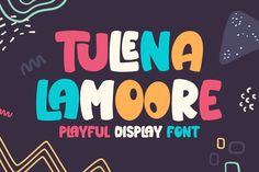 a colorful display font that says,'tuena lamore playful disney font '