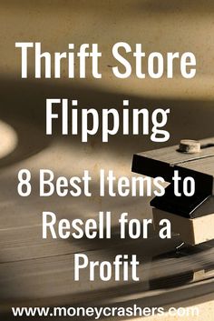 a record player with the words thrift store flipping 8 best items to resell for a profits