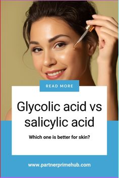 Discover the differences between glycolic acid and salicylic acid for skincare. Learn which acid is best suited for your skin type, their benefits, and how they can help you achieve a clearer, healthier complexion. Explore expert insights and tips to choose the right acid for your skincare routine. #GlycolicAcid #SalicylicAcid #SkincareRoutine #ClearSkin #AcneTreatment #AntiAging #SkinType #BeautyTips #SkincareComparison #HealthySkin. Salicylic Acid Benefits, Mild Acne, Salicylic Acid Acne, Cystic Acne, Which Is Better, Blogging Advice, Life Tips, Beauty And Lifestyle