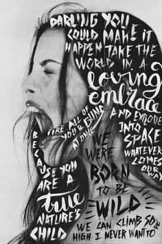 a black and white drawing of a woman's face with words written on it