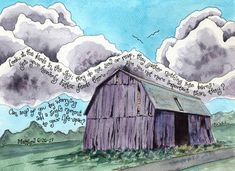 a drawing of a barn with clouds in the background and words written on its side