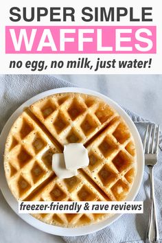 plate of dairy and egg free waffles with butter. Waffles No Eggs Recipe, No Egg Waffles Recipe, Protein Waffles No Egg, No Egg Waffle Recipe Easy, Dairy Free Gluten Free Waffles, Waffle Without Egg, Waffle Recipe Easy No Milk, Waffles Recipe No Milk, No Milk Waffles