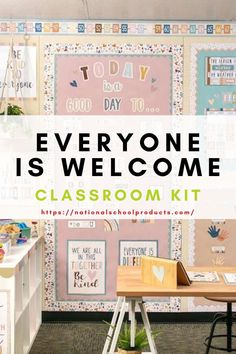 a classroom with the words everyone is welcome in front of it and an image of a desk