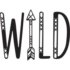 the word wild written in black and white with an arrow