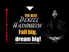 the best denzel washington fall big, dream big by denzel washington album cover