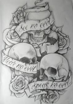 a drawing of skulls and roses with words on them