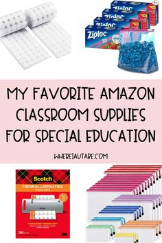 classroom supplies for special education with text overlay that reads, my favorite amazon classroom supplies for special education