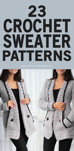 a woman wearing a crochet sweater pattern with text overlay that reads, 20 + crochet sweater patterns