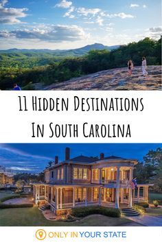 two pictures with the words 11 hidden destinations in south carolina