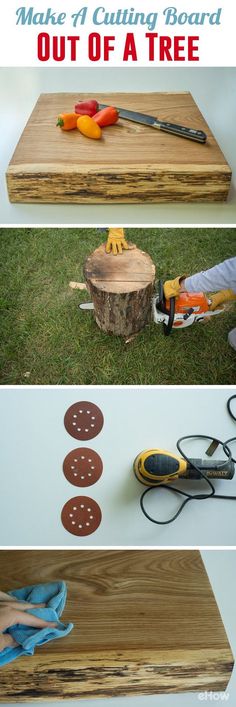 the steps to make a cutting board out of a tree