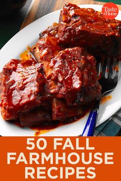 there is a plate with ribs on it and the words 50 fall farmhouse recipes