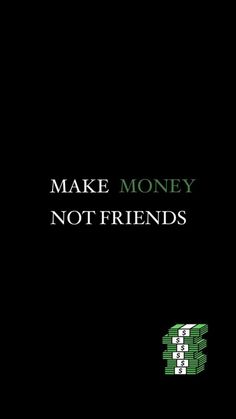 Make Money Not Friends Cash Wallpaper Money, Forex Wallpaper, Cash Wallpaper, Business Profile Picture, Money Is Everything, Morocco Wallpaper, Money Meme, Make Money Not Friends, Mindset Mentor