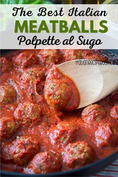 the best italian meatballs recipe in a skillet with a wooden spoon and text overlay