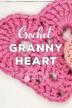 a crochet granny heart with the words crochet granny heart on it