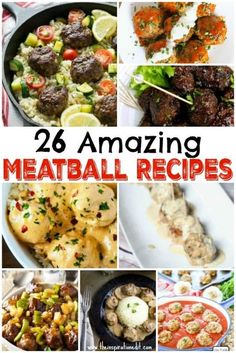 26 amazing meatball recipes that are easy to make