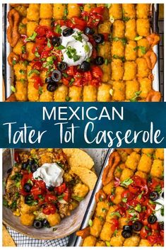 mexican tater tot casserole is shown in three different pictures with the title