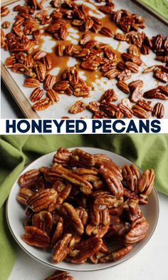 pecans on a plate with the words honeyed pecans