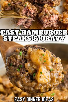 an image of hamburger steaks and gravy on a spoon with the words easy dinner ideas