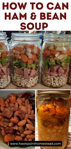 jars filled with food and labeled how to can ham and bean soup in them for lunch