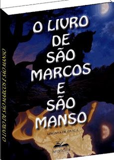 a book cover with an image of a horse in the background and text that reads o livro de sao marcos e sao manoso