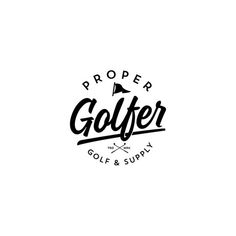 a black and white logo for a golf club with the words proper golfer on it