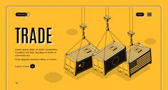 an image of trade landing page with two boxes suspended by cranes and the words trade above them