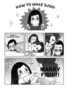 the comic strip shows how to make sushi look like she is getting ready for dinner