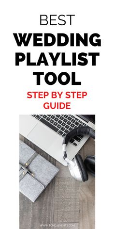 the best wedding playlist tool step by step guide